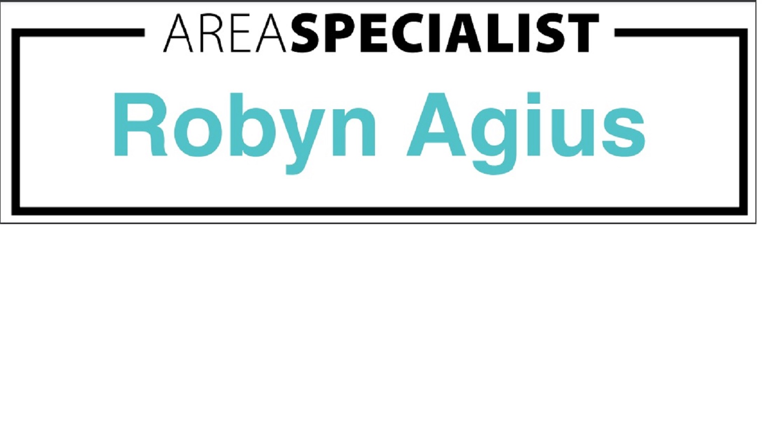 Robyn Agius Area Specialist